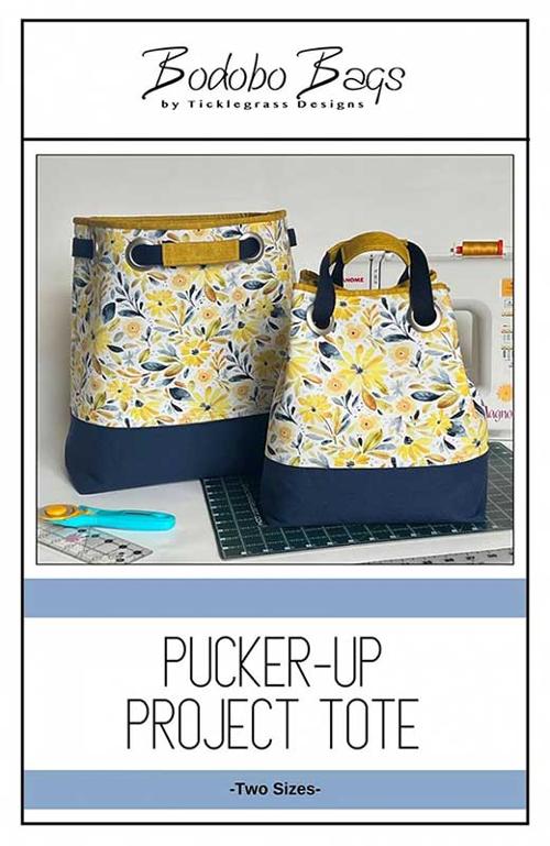 Pucker-Up Project Tote Pattern By Ticklegrass Designs TG 2301