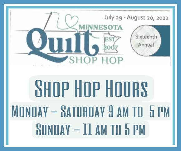 Shop 'Til You Drop... The 2022 Quilt Minnesota Shop Hop is in full swing!
