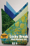 Mystery Five-0 Lucky Break Mini-Mystery Kit #6