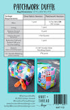 Patchwork Duffle Bag/Tote Pattern by Knot & Thread finished size 12"x20.5"x9"