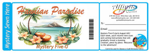 Mystery Five-0 Aloha Mystery Quilt Adventure Ticket