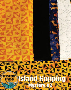 Mystery Five-0 Island Hopping Mystery #2 - Halloween Batik