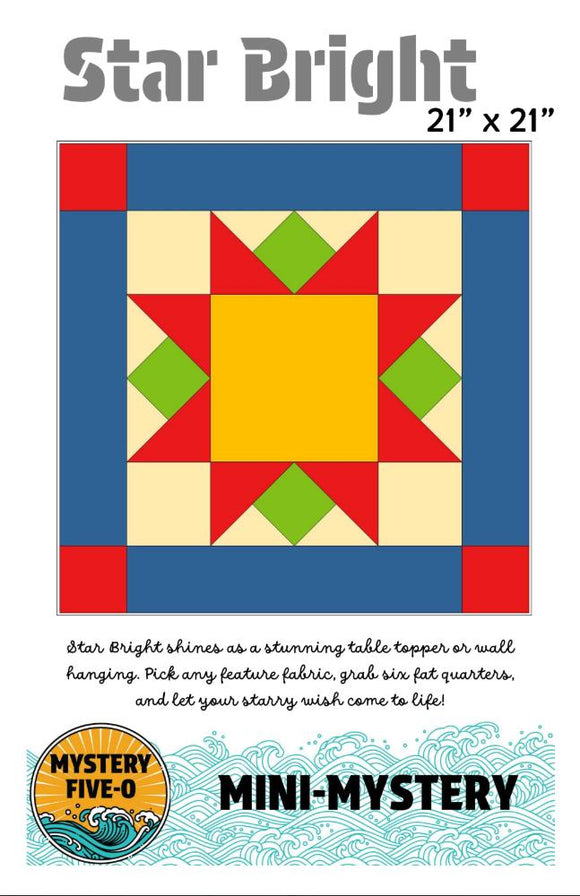 Mystery Five-0 Star Bright Paper Pattern- This is a physical pattern that is available for mailing