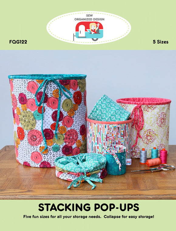 Stacking Pop-Ups Pattern by Joanne Hilestad for Sew Organized Designs FQG122