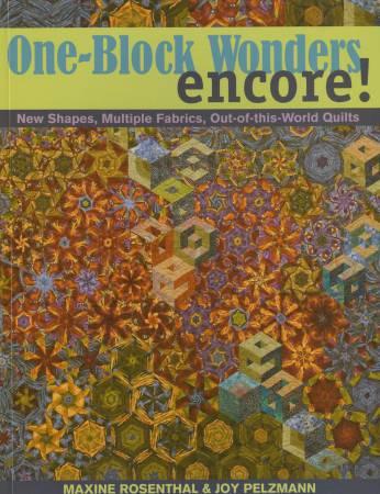 One Block Wonder Encore by Maxine Rosenthal & Joy Pelzmann from C&T Publishing 10579