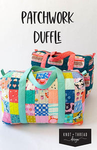 Patchwork Duffle Bag/Tote Pattern by Knot & Thread finished size 12"x20.5"x9"