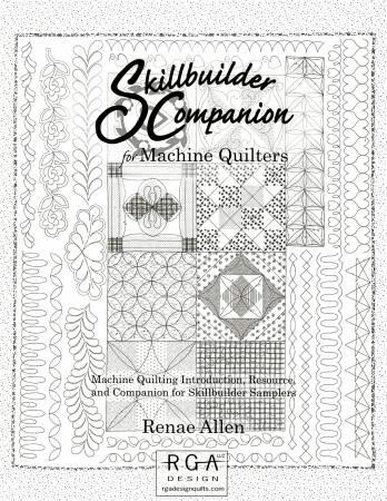 Skillbuilder Companion for Machine Quilters by Renae Allen from RGA Designs RGA501
